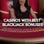 Blackjack Bonuses